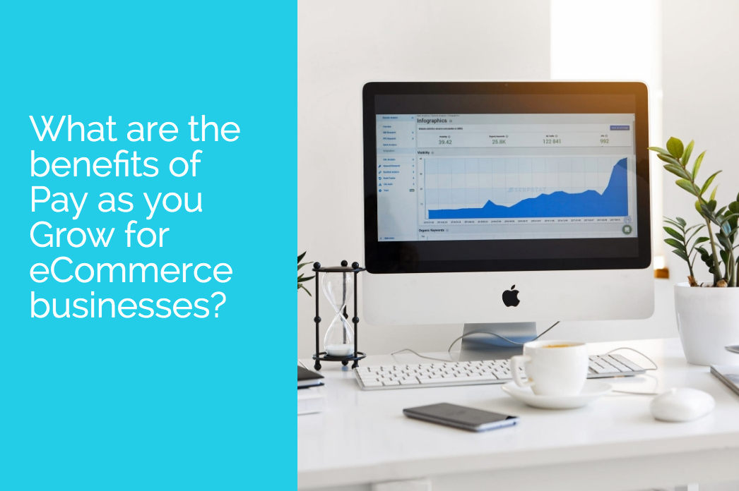 What are the benefits of Pay as you Grow for eCommerce businesses? | Shopit